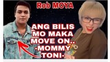 ❣BILIS MO NAMAN MAKA MOVE ON -MOMMY TONI- | ROB MOYA | TORO FAMILY | DADDY ROB MOYA