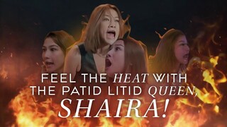 Asawa Ng Asawa Ko: FEEL THE HEAT WITH THE PATID LITID QUEEN, SHAIRA! (Online Exclusives)