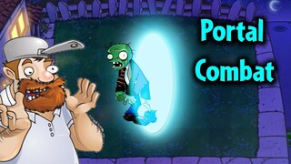 [#16] Portal Combat - Cánh Cửa Thần Kỳ Của Lũ Zombie - Mini Game Trong Plants Vs Zombies