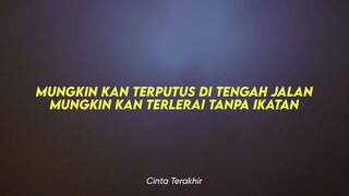 Aiman - Cinta Terakhir (Lirik)