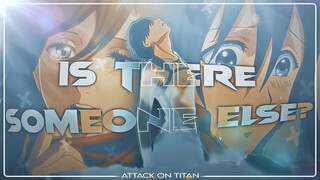 Mikasa, is There someone else? [AMV/EDIT ]