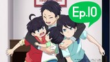 The Four Brothers of Yuzuki Household:Youth Story of a Family (Episode 10) Eng sub