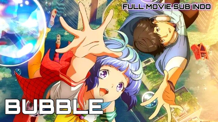 Bubble 2022 SUB INDO