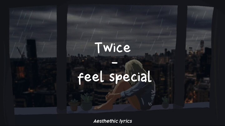 Twice - Feel Special || Lirik terjemahan IND