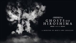 Ghosts of Hiroshima 2022 Esub