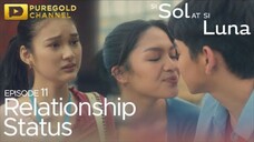 Si Sol At Si Luna : Episode 11