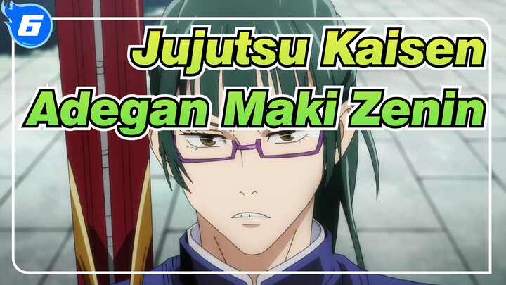 [Jujutsu Kaisen] Kompilasi Adegan Maki Zenin_6