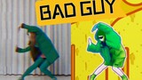 『Just Dance翻跳』Bad Guy极限碧梨版——绿帽猩猩舞！听见关节响了