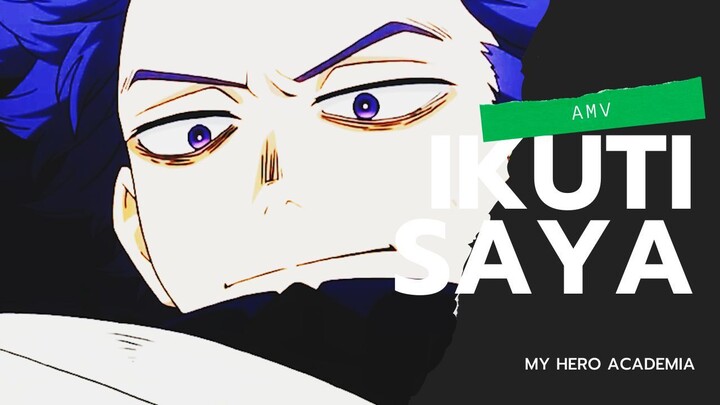 AMV l MY HERO ACADEMIA l IKUTI SAYA