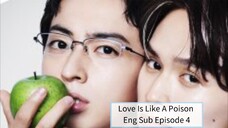 Love Is Like A Poison Eng Sub Episode 4