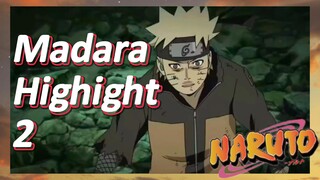 Madara Highight 2