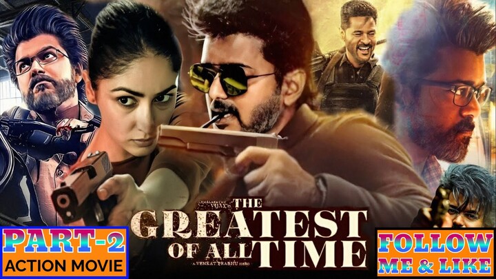 The Greatest of All Time Part 2 New South Movie Hindi Dubbed 2024 New South Indian Movies Dubbed