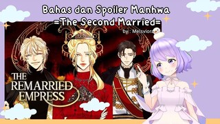 The Second Married / Remarried Empress Manhwa Korea Recommendation