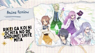 Alur cerita Rikei ga koi ni ochita no de Shoumei shite mita