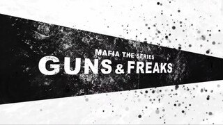 MAFIA THE SERIES GUNS AND FREAKS (2022) E05 ENG SUB