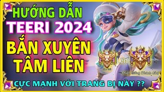 TEERI 2024 | CÁCH CHƠI - LÊN ĐỒ - BẢNG NGỌC TEERI LIÊN QUÂN MÙA MỚI MẠNH NHẤT | HD GAME 76