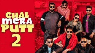 Chal Mera Putt 2 2025 New Panjabi Movie Amrinder Gill Gerry Sandhu Simmi Chahal 1080p