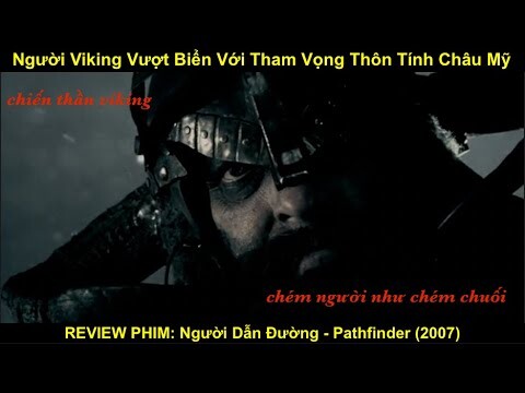 Chiến Thần Viking Vượt Đại Dương Với Tham Vọng Thôn Tính Châu Mỹ | REVIEW PHIM