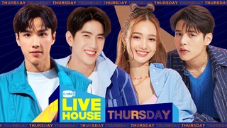 GMMTV LIVE HOUSE กับ นีโอ , ซี, พิพลอย และปูน