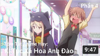 Tóm Tắt Anime Hay_ Ký Túc Xá Hoa Anh Đào _ Sakurasou Pet na Kanojo _ Phâ