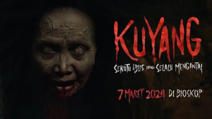 KUYANG || INDO FILM HOROR [ SEKUTU IBLIS YANG SELALU MENGINTAI ]