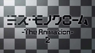 ミス・モノクローム -The Animation- 2　オープンニング映像　「Black or White？」