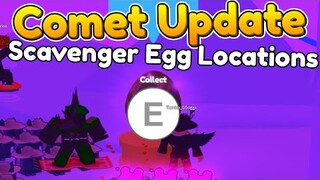 Pet Simulator X 3 SCAVENGER EGG LOCATIONS | NEW Comets Update