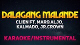 Dalagang Malande - Clien ft. Marq Aljo, Kalmado, Jr.Crown (Karaoke/Instrumental)