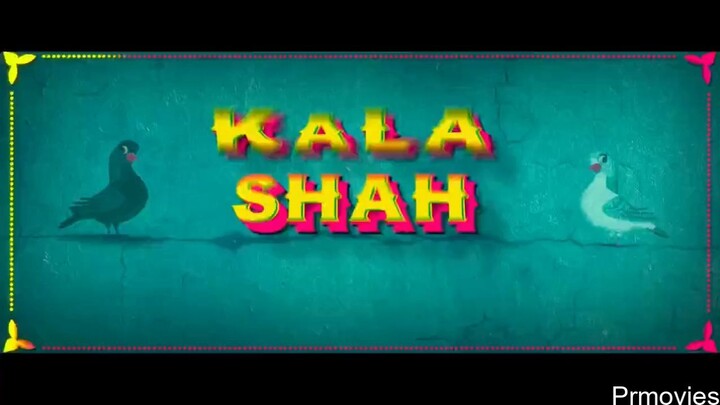 KALA SHAH KALA PART1