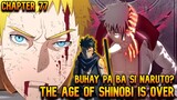 TAPOS NA ANG PANAHON NG MGA NINJA! - Naruto at Hinata Nasaan at Buhay pa nga ba? - Boruto Chapter 77