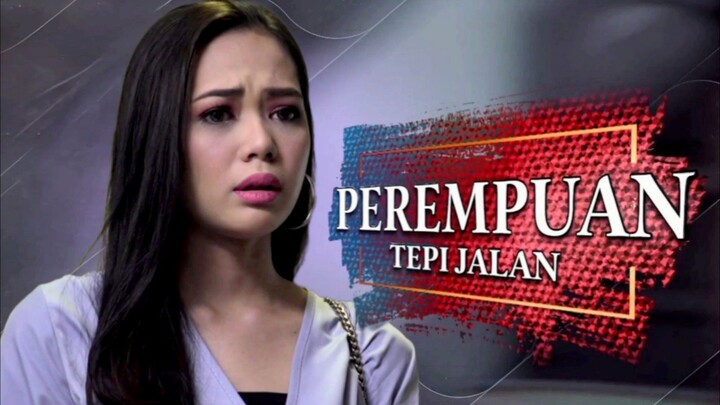 Perempuan Tepi Jalan (E9) 🧕🏻