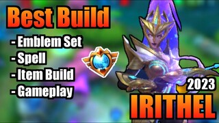 IRITHEL BEST BUILD 2023 | TOP 1 GLOBAL IRITHEL BUILD | IRITHEL - MOBILE LEGENDS | MLBB