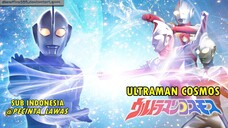 Ultraman Cosmos Eps 5 Sub Indonesia