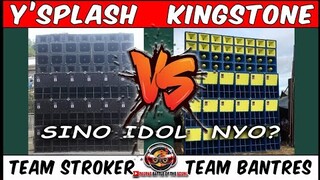 Sino Mas Angat?  |  Y'SPLASH vs KINGSTONE | Paupas Battle of the Sound 2019