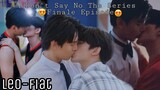 [BL Highlights] Don't Say No The Series Finale Episode ¦ Leo-Fiat ¦ English Sub ¦ 02