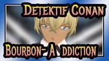 [Detektif Conan|MMD]Bourbon-[A]ddiction