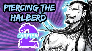 PIERCING THE HALBERD | THE LEGEND OF LU BU - CHAPTER 2