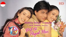 DIL TO PAGAL HAI (1997) DUBBING BAHASA INDONESIA KUALITAS HD