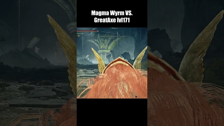 Magma Wyrm VS Executioner's GreatAxe #eldenring