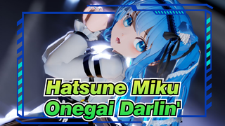 [Hatsune Miku/MMD] Onegai Darlin'