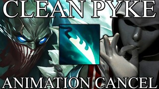 Clean Pyke Q Animation Cancel