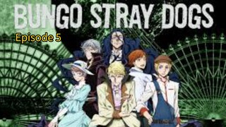 Bungo StrayDogs English Subbed Season 2 Episode 5