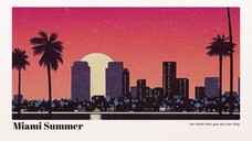 Miami Summer