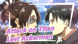 [Attack on Titan] Feel The Charm Of Levi Ackerman In 30 Seconds