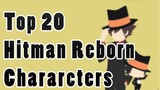 Top 20 Strongest Katekyo Hitman Reborn Chararcters (Chapter 282) (Katekyo Hitman Reborn)