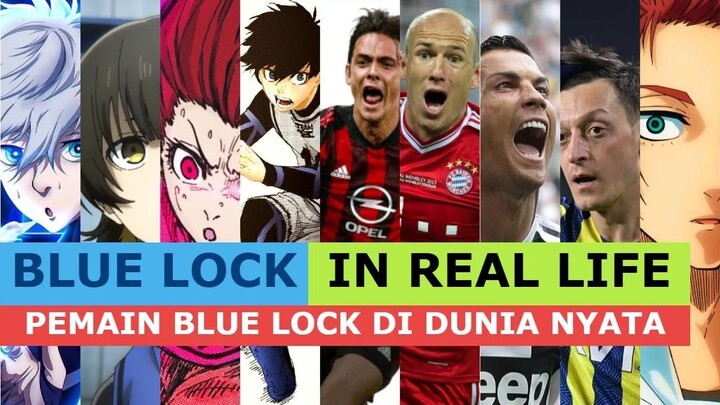 BLUE LOCK IN REAL LIFE || PEMAIN BLUE LOCK JUGA DI DUNIA NYATA || BLUE LOCK IS REAL