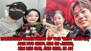 Backstage sweetness of the "Best Couple," Ahn Hyo Seop, Kim Se Jeong, Kim Min Gue, and Seol In Ah