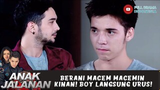 BERANI MACEM MACEMIN KINAN! BOY LANGSUNG URUS! - ANAK JALANAN