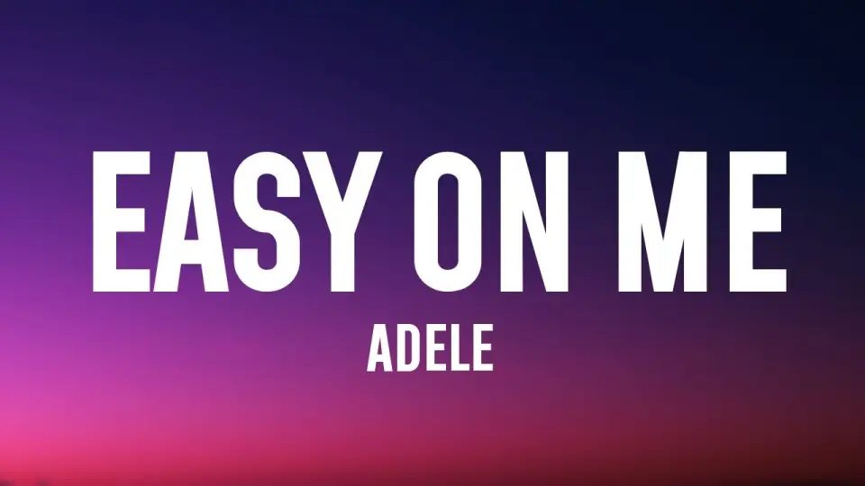 Adele easy on me lyrics