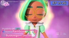 Rainbow Bubblegem Secret (EP 19-20) Compilation (23 Minutes)